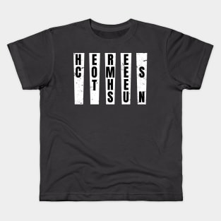 Here Comes The Sun - Song Lyrics Kids T-Shirt